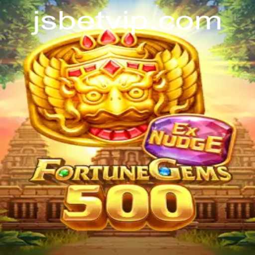FortuneGems500: A Thrilling Gaming Experience with JSBET