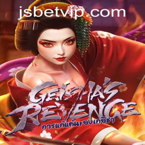 Experience the Thrill of GeishasRevenge with JSBET Integration