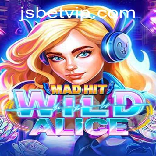 Discover the Intriguing World of MadHitWildAlice: The Ultimate JSBET Adventure