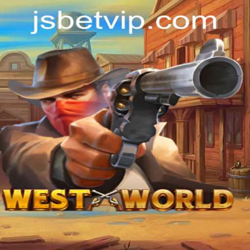 Discover WestWorld: Enter the Adventure with JSBET